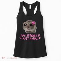 Funny IM Literally Just A Girl Sad Hamster Meme Gift Women's Tank Top thumb 0