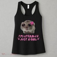 Funny IM Literally Just A Girl Sad Hamster Meme Gift Women's Tank Top thumb 3