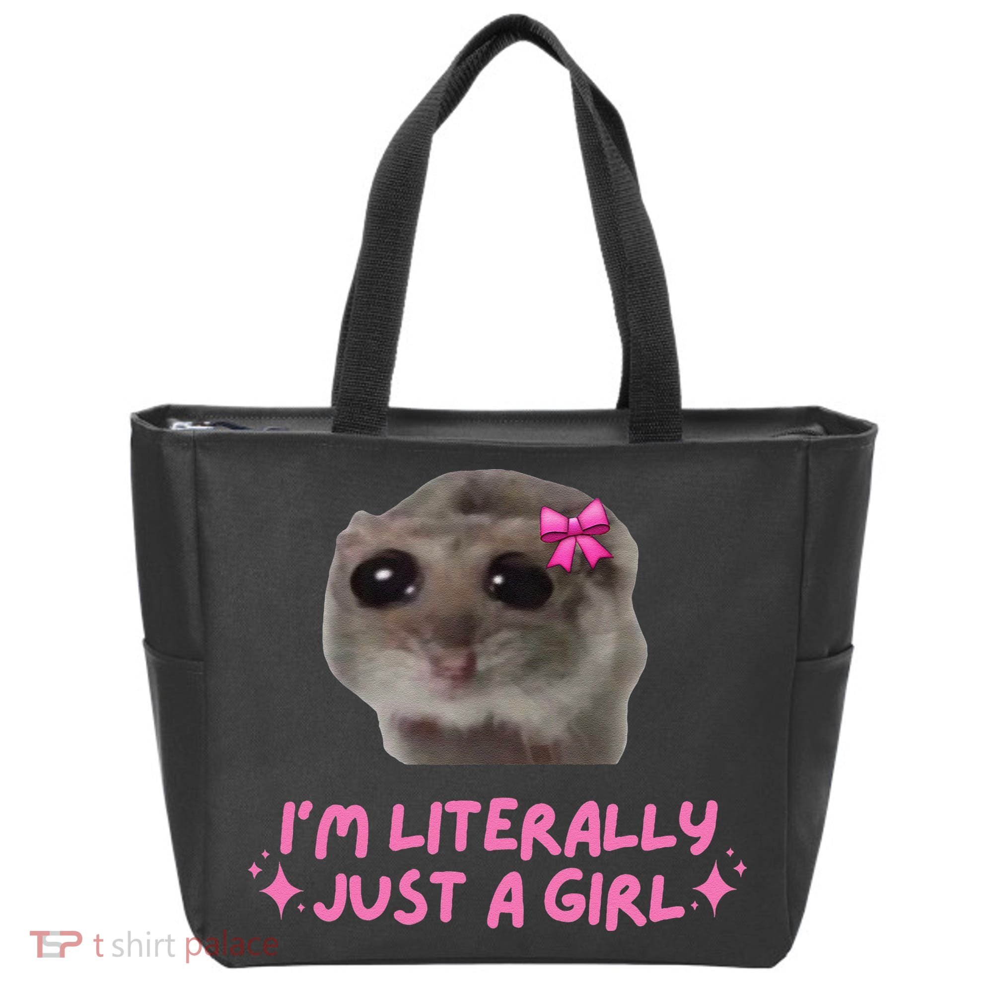 Funny IM Literally Just A Girl Sad Hamster Meme Gift Tote Bag