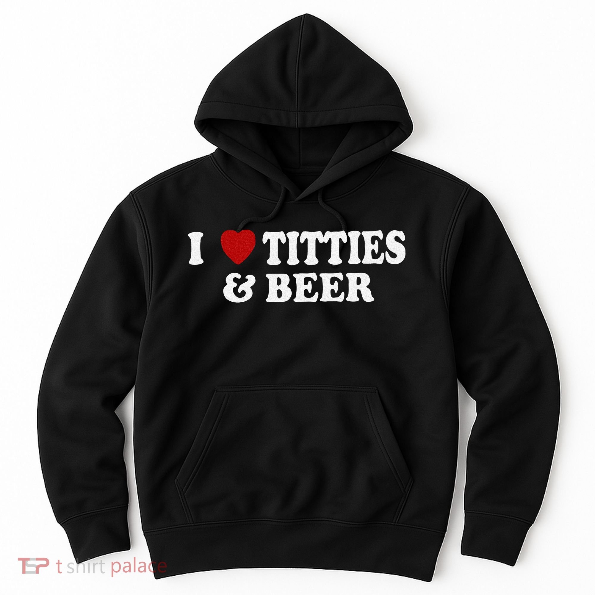 Funny I Love Tittes And Beer Hoodie
