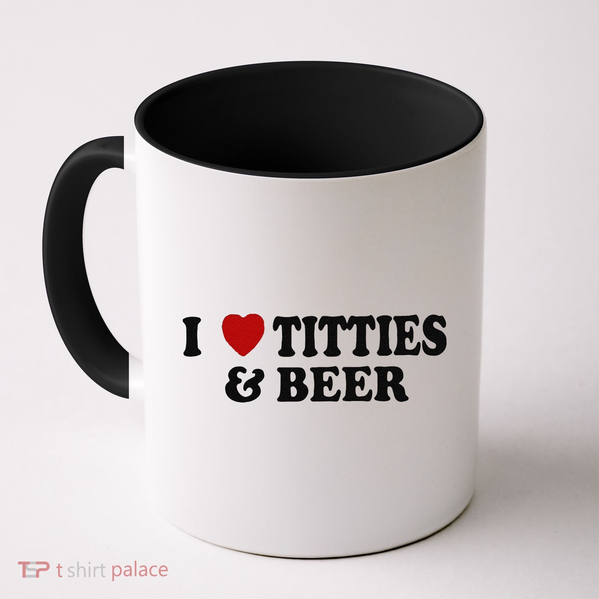 Funny I Love Tittes And Beer Coffee Mug