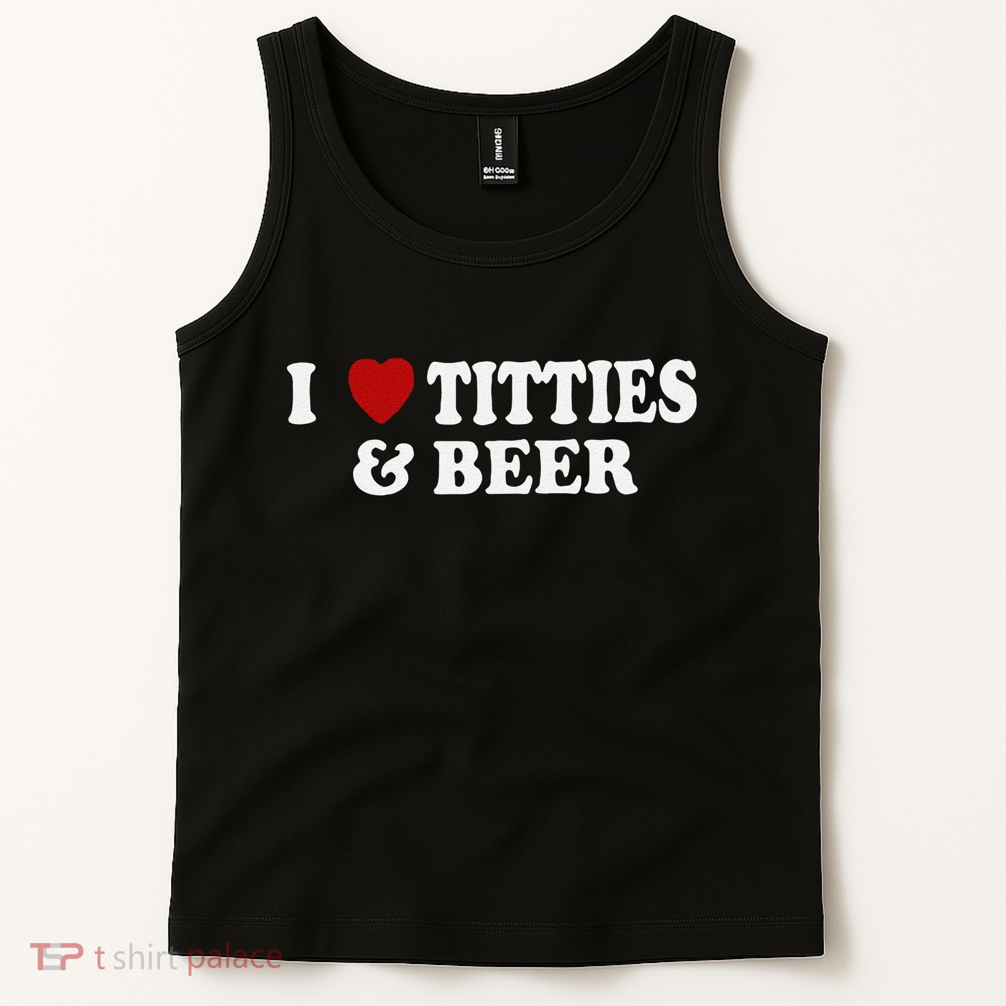 Funny I Love Tittes And Beer Tank Top