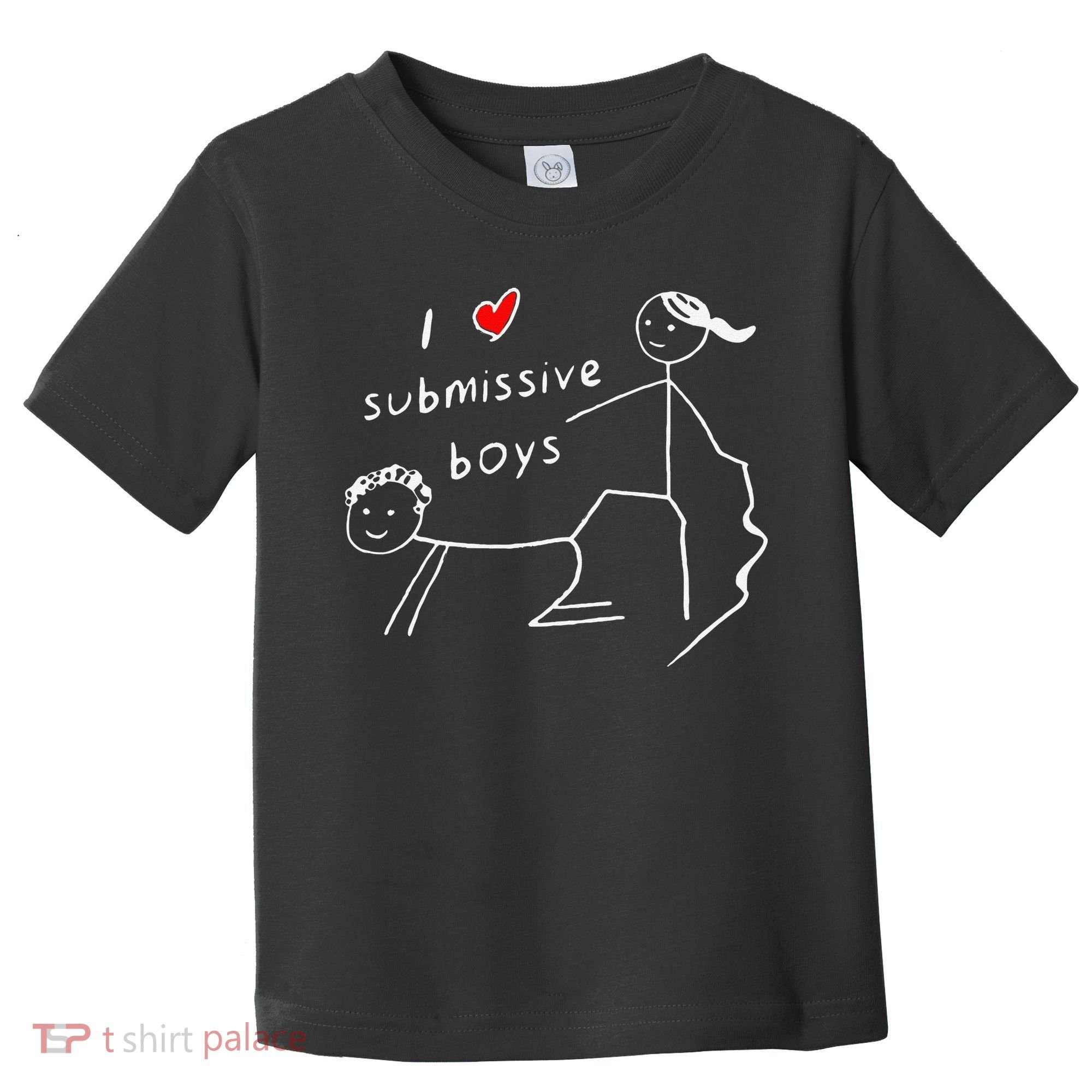 Funny I Love Submissive Boy I Heart Submissive Gift Toddler T-Shirt