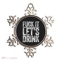Fuck It LetS Drink Drinking Ornament thumb 0