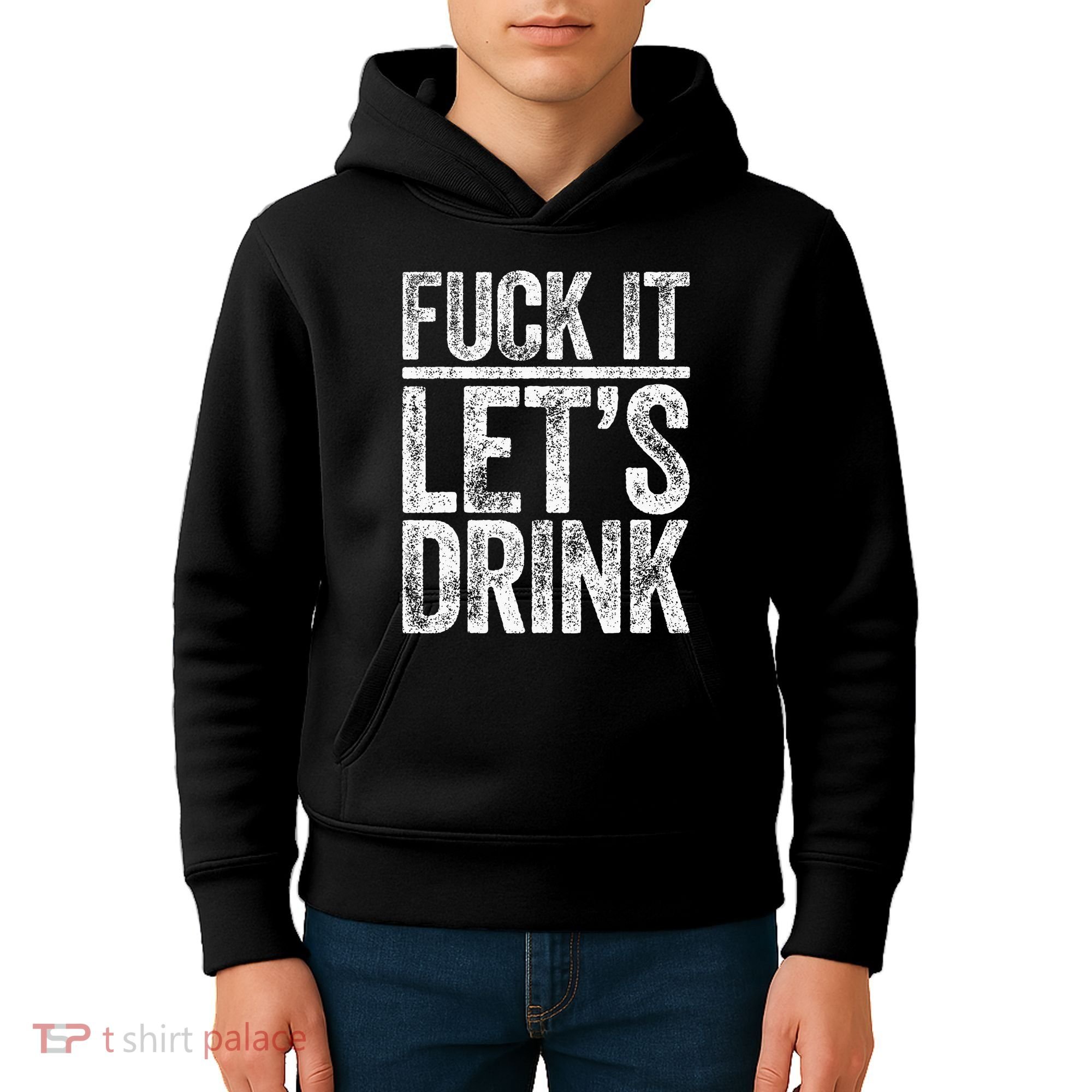 Fuck It LetS Drink Drinking Kids Hoodie