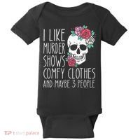 Funny I Like Murder Shows Comfy Clothes And Maybe 3 People Baby Bodysuit thumb 0
