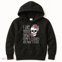 Funny I Like Murder Shows Comfy Clothes And Maybe 3 People Kids Hoodie thumb 0