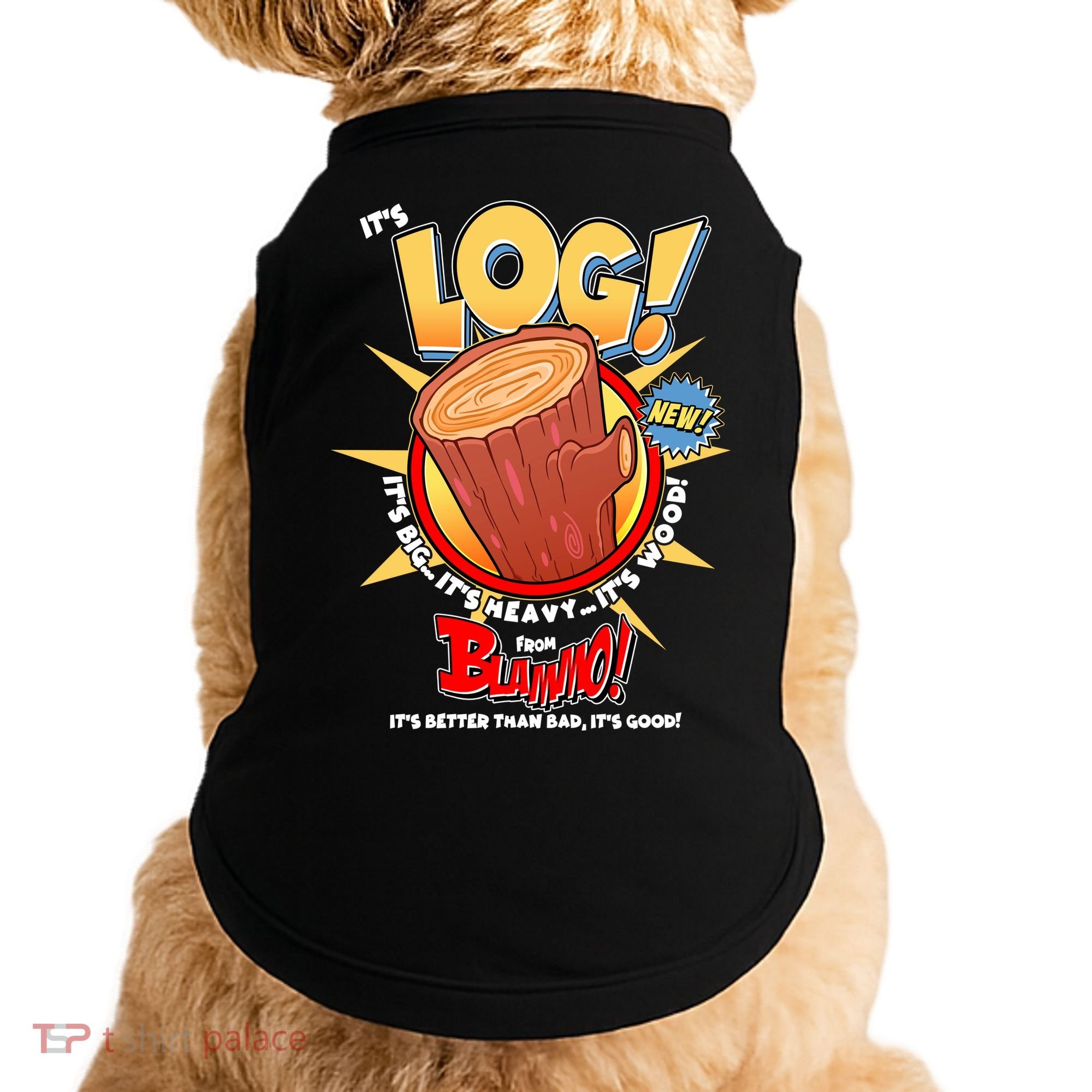 Funny It's Log Doggie Tank