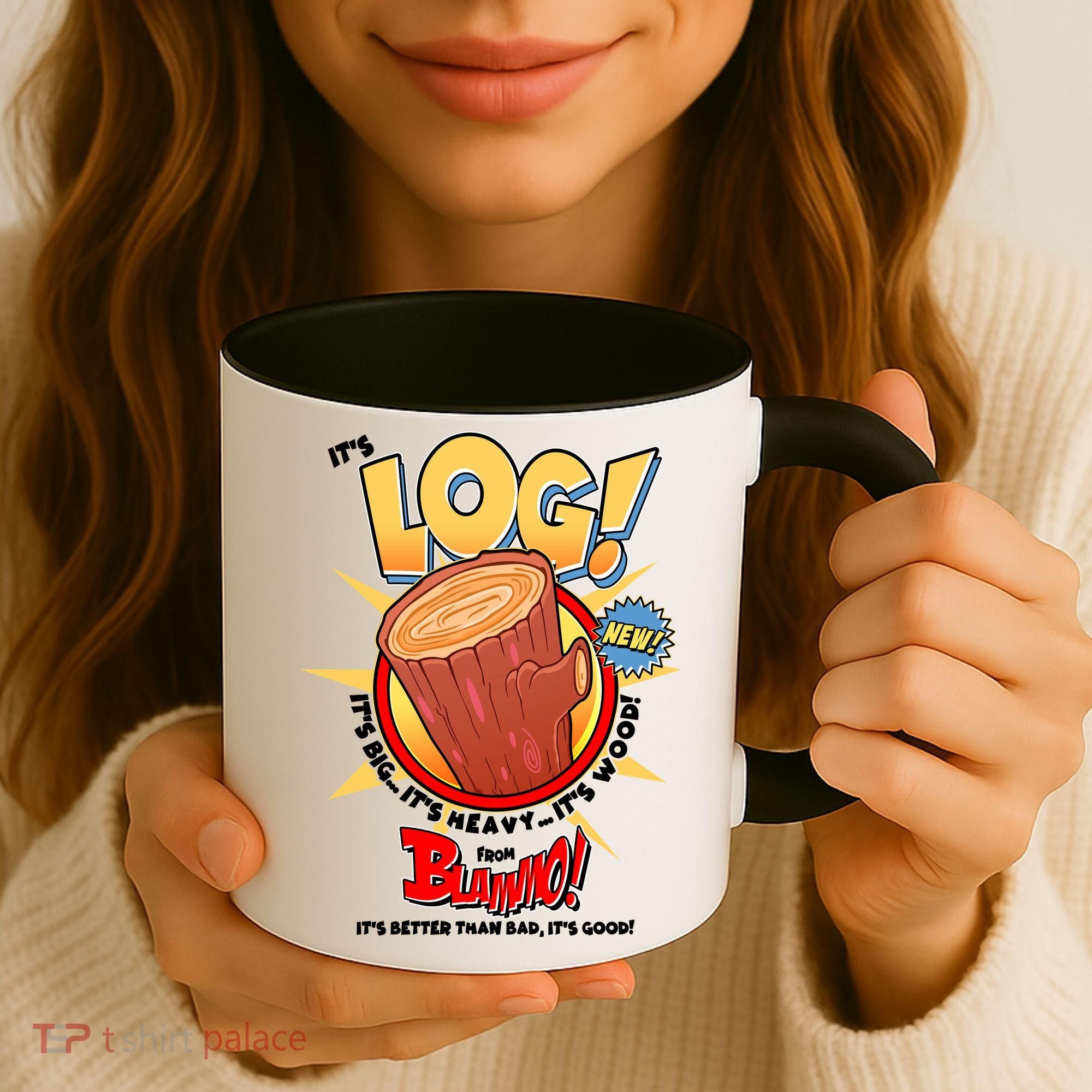 Funny It's Log Coffee Mug
