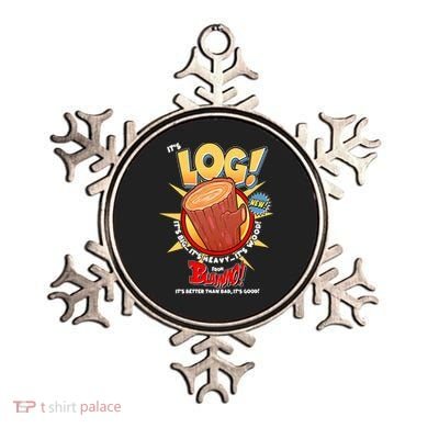 Funny It's Log Ornament