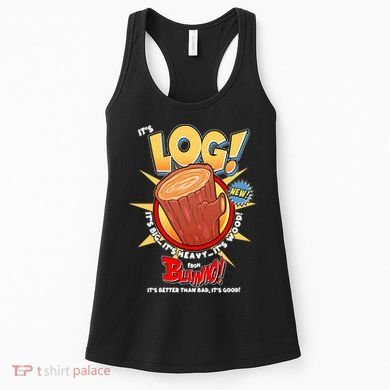 Funny It's Log Women's Tank Top