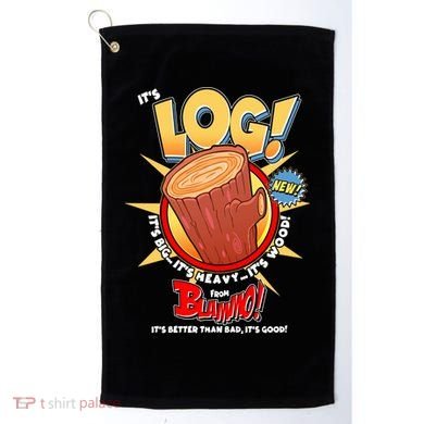 Funny It's Log Golf Towel