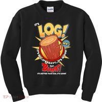 Funny It's Log Kids Sweatshirt thumb 0