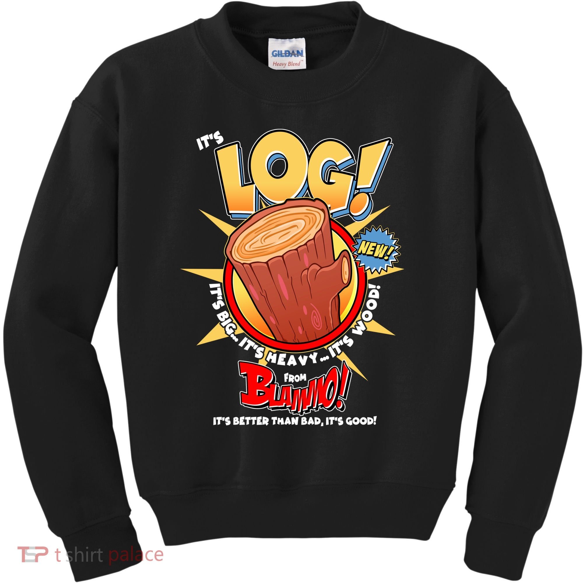 Funny It's Log Kids Sweatshirt