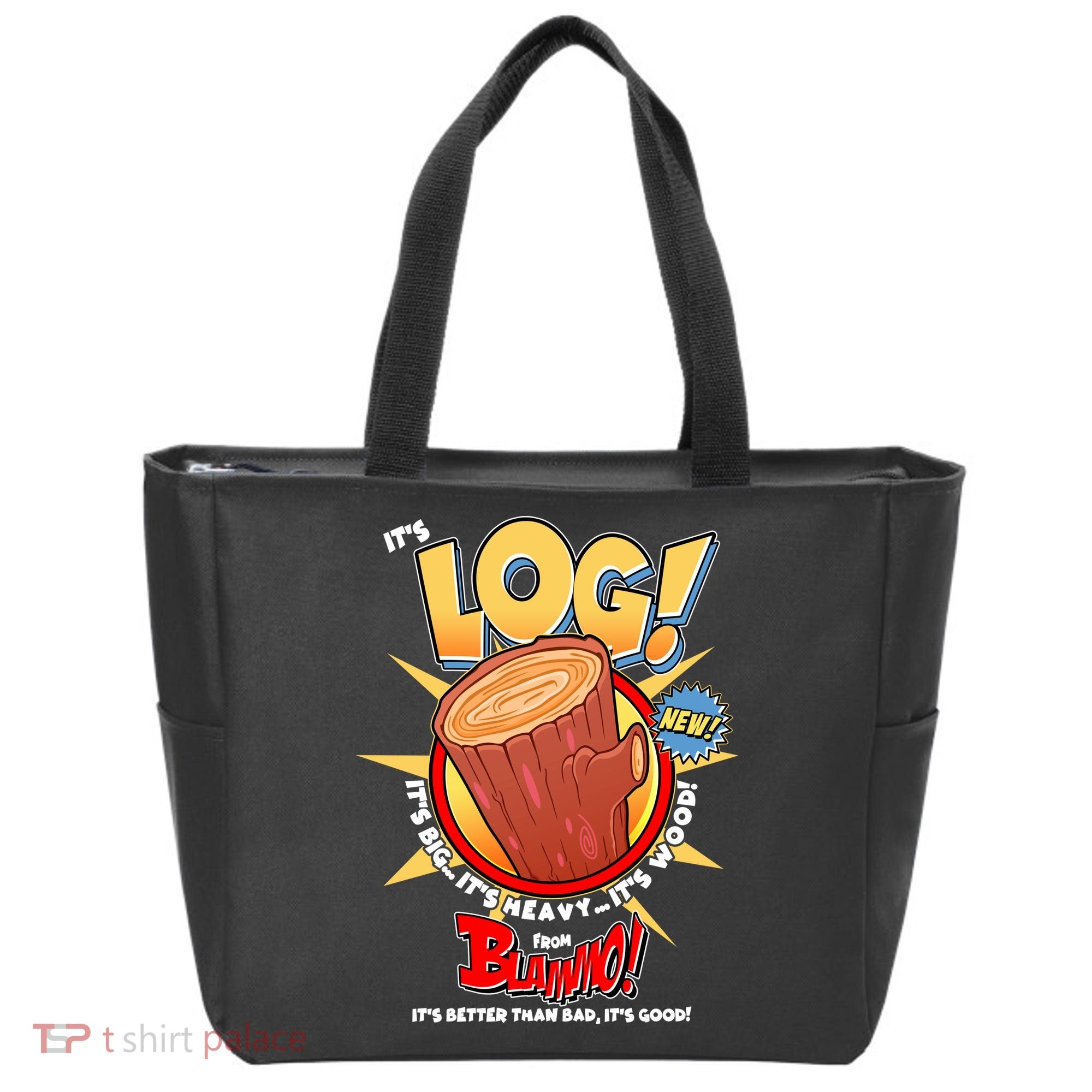 Funny It's Log Tote Bag