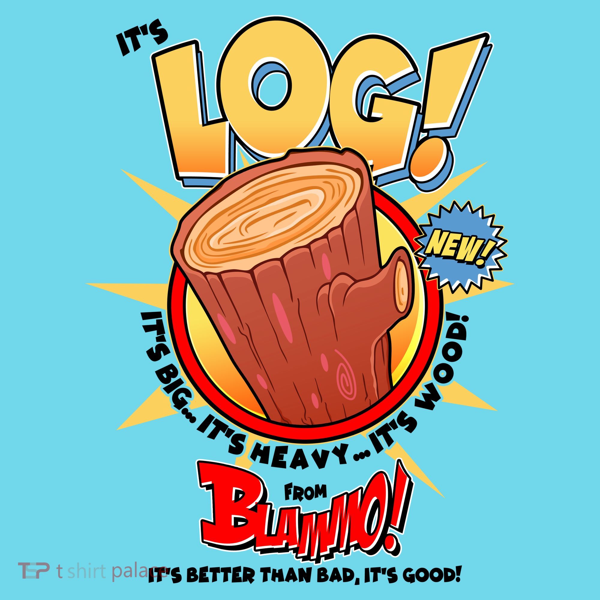 Funny It's Log Kids T-Shirt
