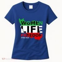 Free Iran Life Freedom Stand With Persian Cute Gift Women's T-Shirt thumb 0