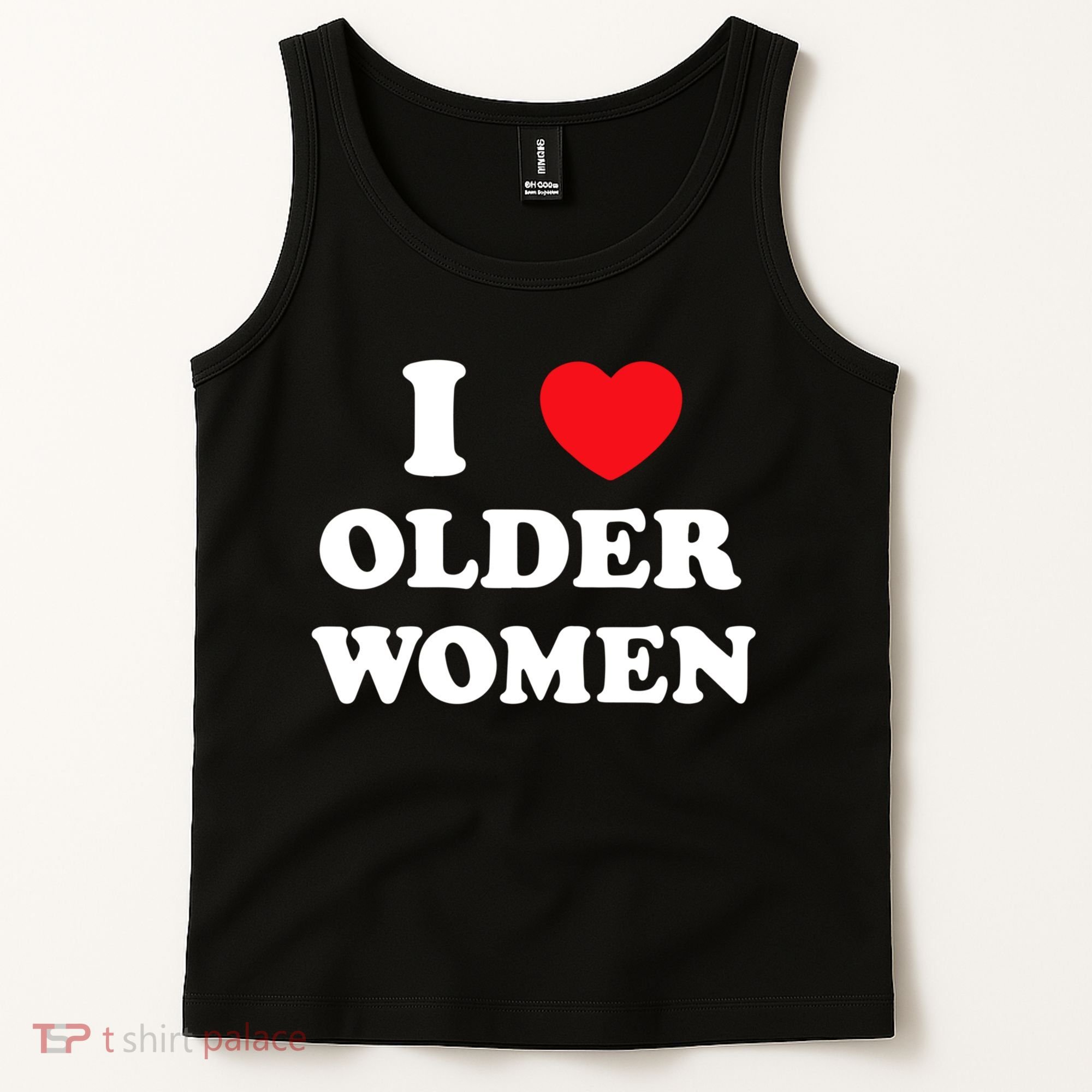 Funny I Love Older Women Heart Hot Moms Tank Top