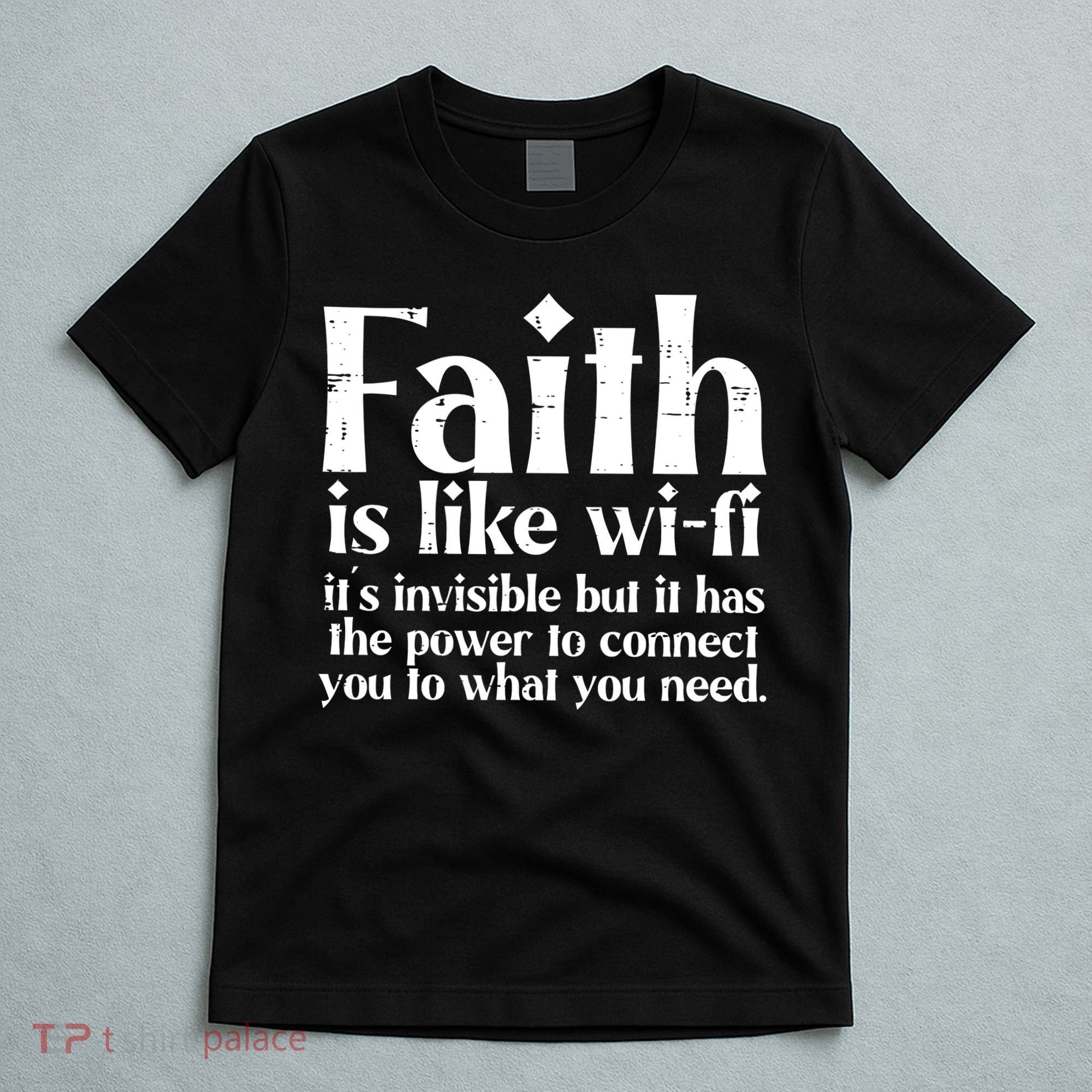 Faith Is Like Wifi God Jesus Religious Funny Christian T-Shirt