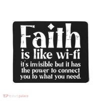 Faith Is Like Wifi God Jesus Religious Funny Christian Mousepad thumb 0
