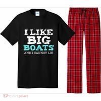 Funny I Like Big Boats And I Cannot Lie Cruise Boating Gift Pajama Set thumb 0