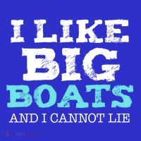 Funny I Like Big Boats And I Cannot Lie Cruise Boating Gift Sweatshirt thumb 3
