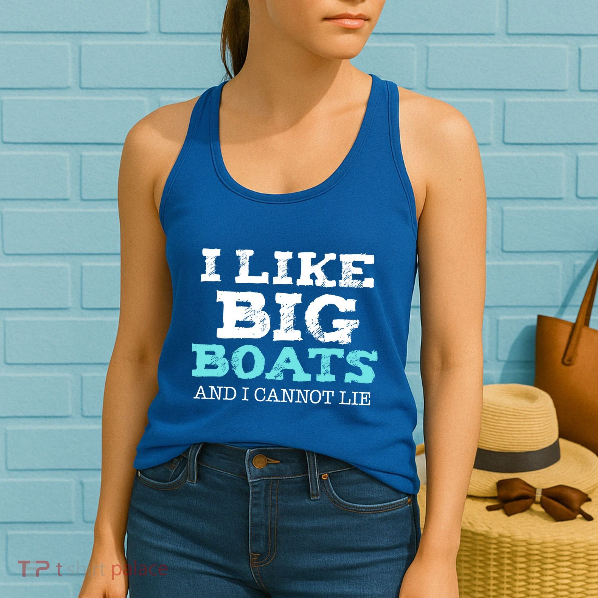 Funny I Like Big Boats And I Cannot Lie Cruise Boating Gift Women's Tank Top