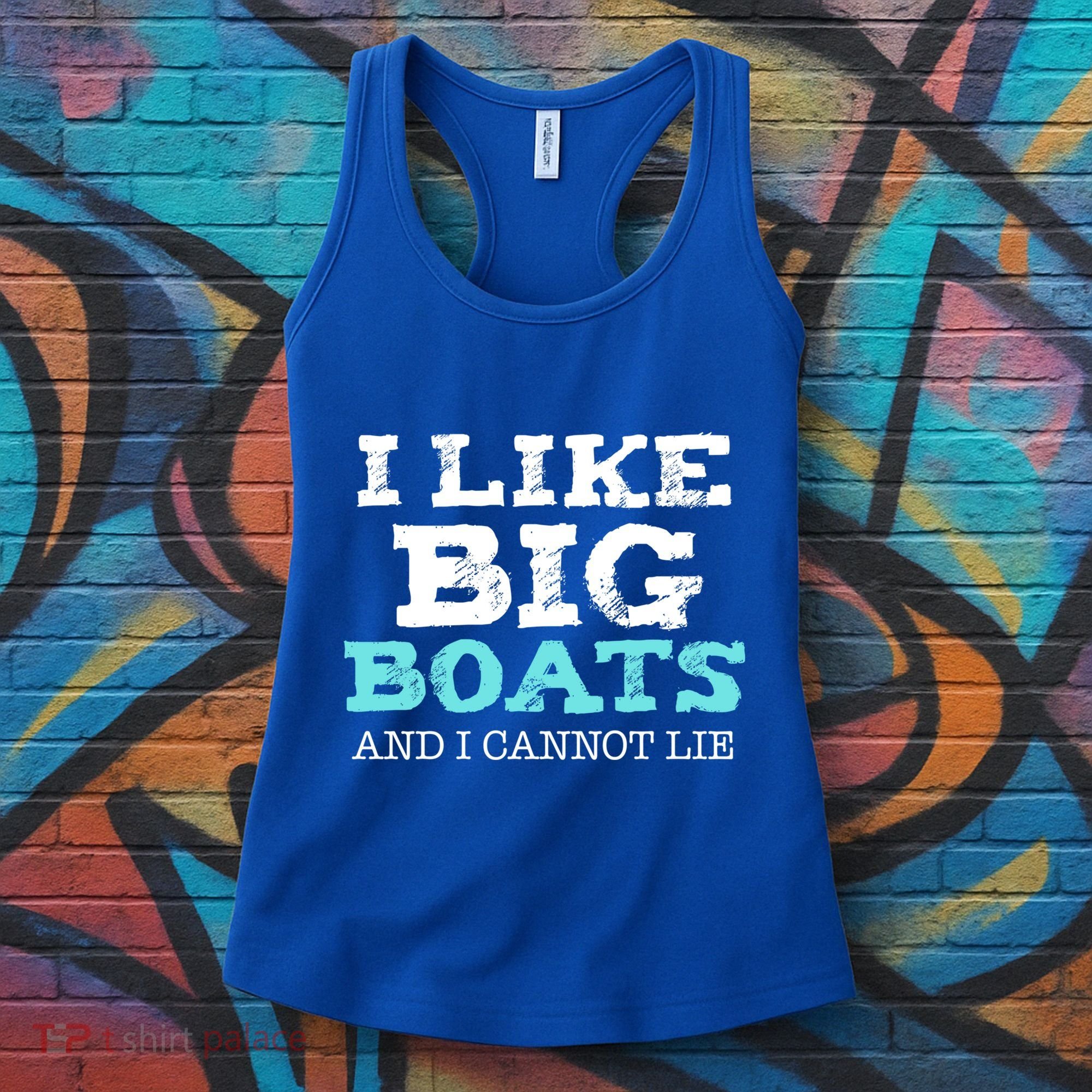 Funny I Like Big Boats And I Cannot Lie Cruise Boating Gift Women's Tank Top