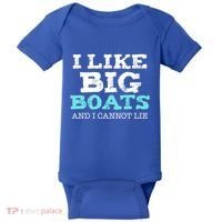 Funny I Like Big Boats And I Cannot Lie Cruise Boating Gift Baby Bodysuit thumb 0