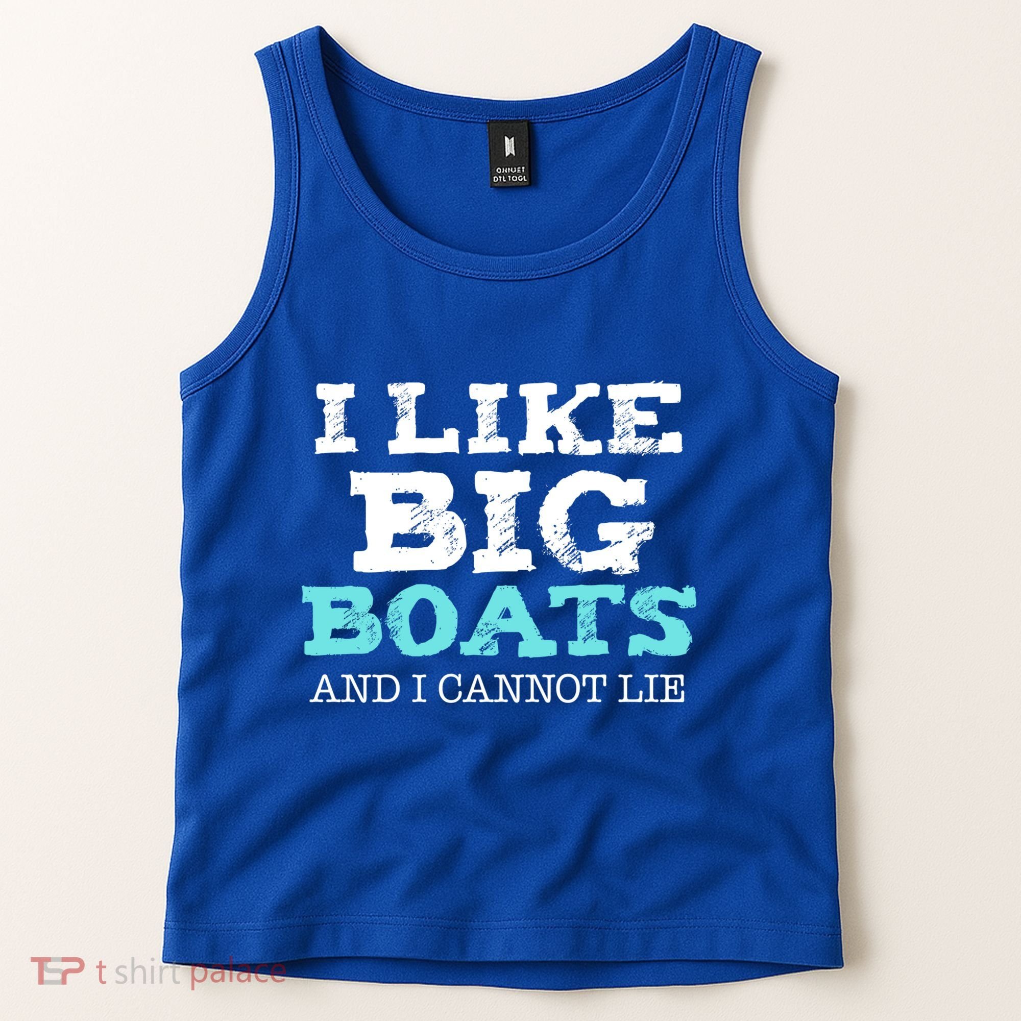 Funny I Like Big Boats And I Cannot Lie Cruise Boating Gift Tank Top