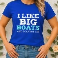 Funny I Like Big Boats And I Cannot Lie Cruise Boating Gift Women's T-Shirt thumb 2