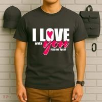 Funny I Love You I Love When You Feed Me Tacos T-Shirt thumb 6