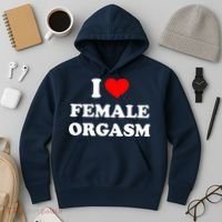 Funny I Love Female Orgasm Hoodie thumb 3