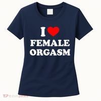 Funny I Love Female Orgasm Women's T-Shirt thumb 0
