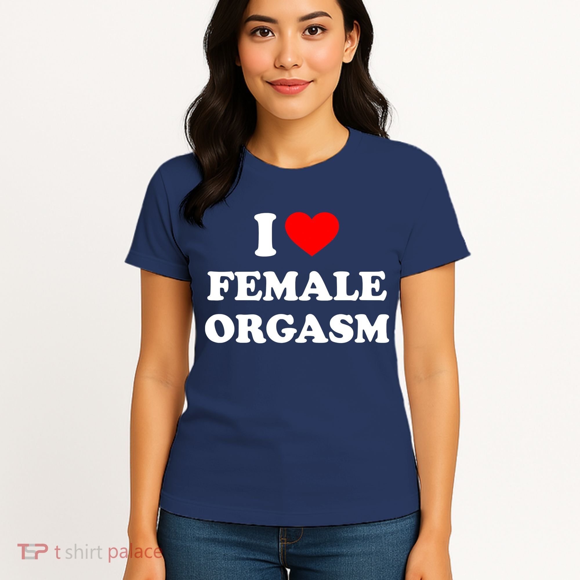 Funny I Love Female Orgasm Women's T-Shirt