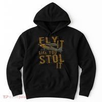 Fly It Like You STOL It Hoodie thumb 0