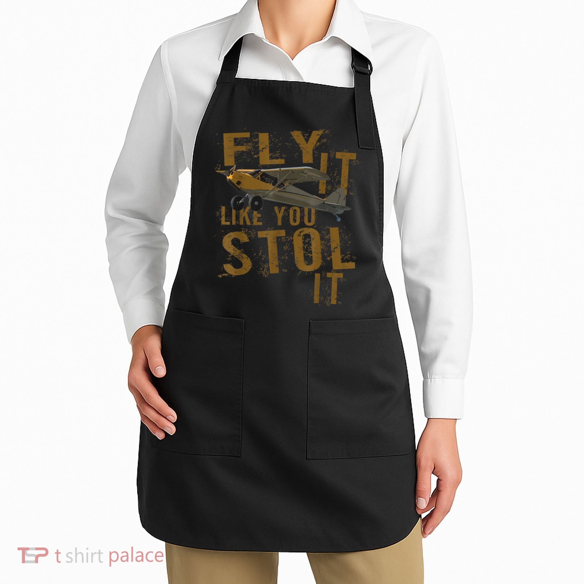 Fly It Like You STOL It Apron