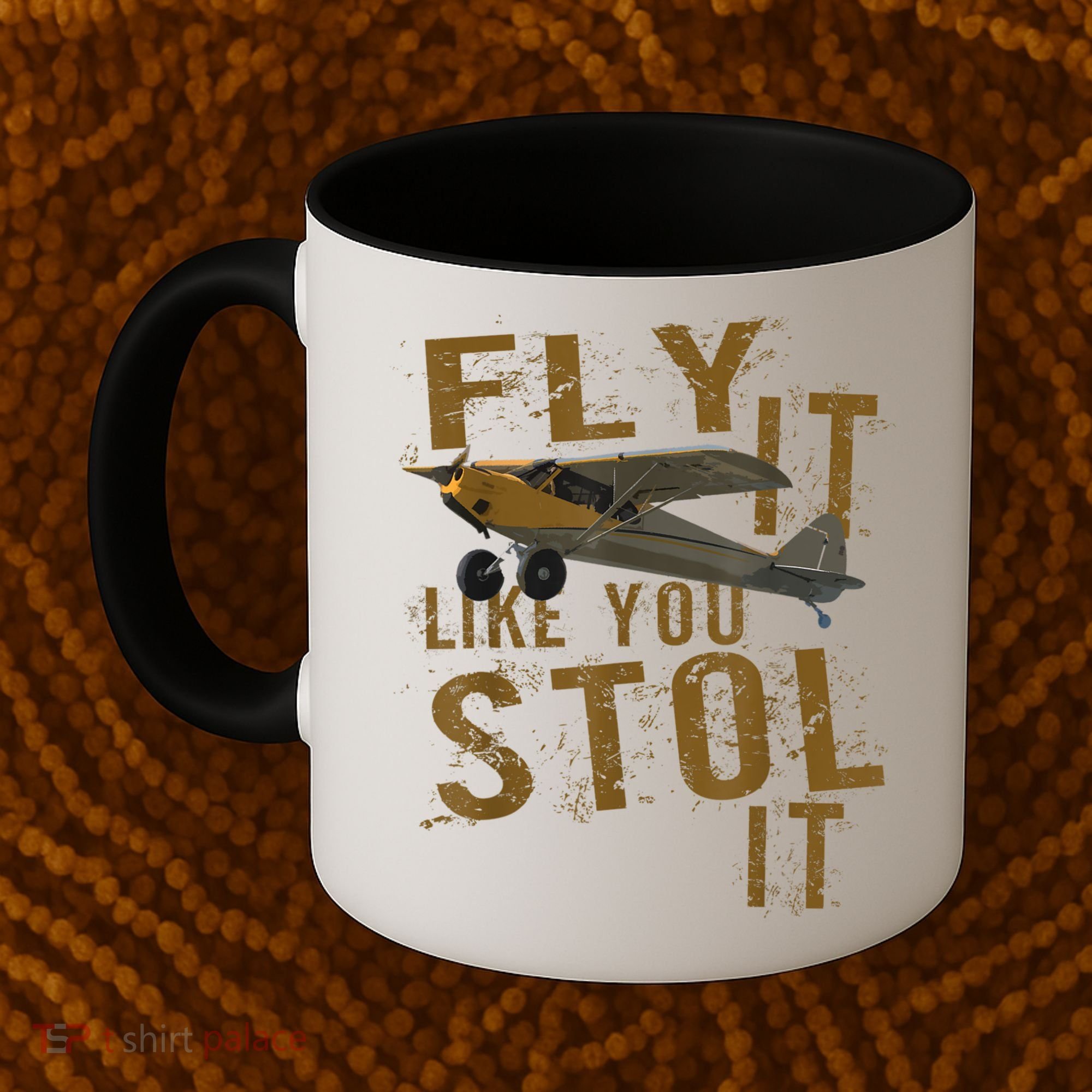 Fly It Like You STOL It Coffee Mug