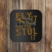 Fly It Like You STOL It Coaster thumb 0