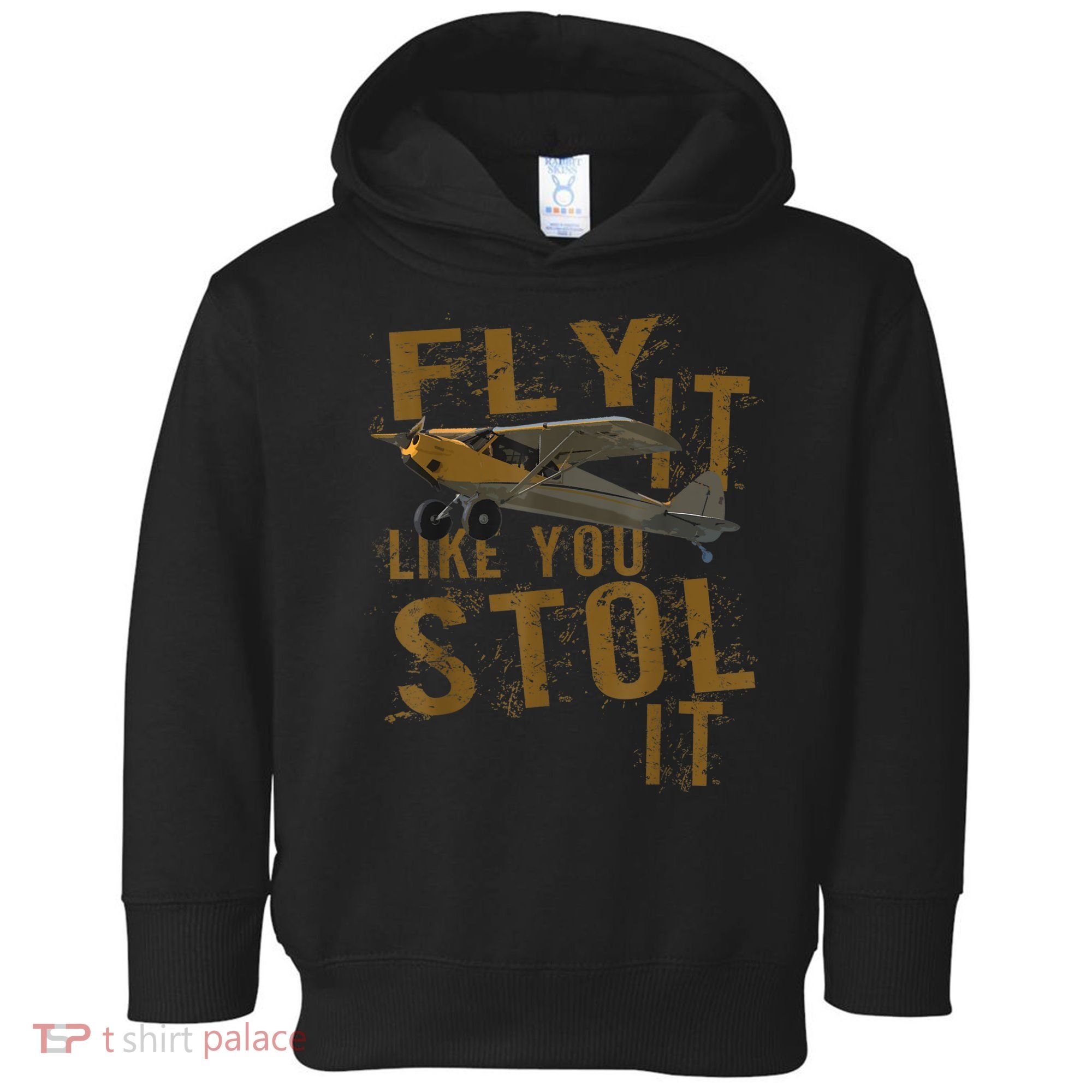 Fly It Like You STOL It Toddler Hoodie