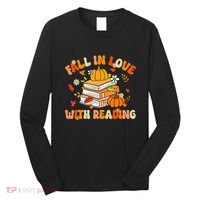 Fall In Love With Reading Book Autumn Pumpkins And Teachers Long Sleeve Shirt thumb 0