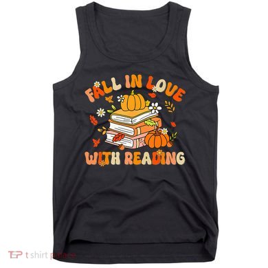 Fall In Love With Reading Book Autumn Pumpkins And Teachers Tank Top
