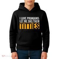 Funny I Love Pronouns Let Me She Them Titties Kids Hoodie thumb 4
