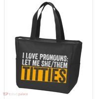 Funny I Love Pronouns Let Me She Them Titties Tote Bag thumb 3