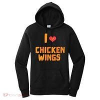 Funny I Love Chicken Wings Gift Fast Food Gift Gift Women's Hoodie thumb 0