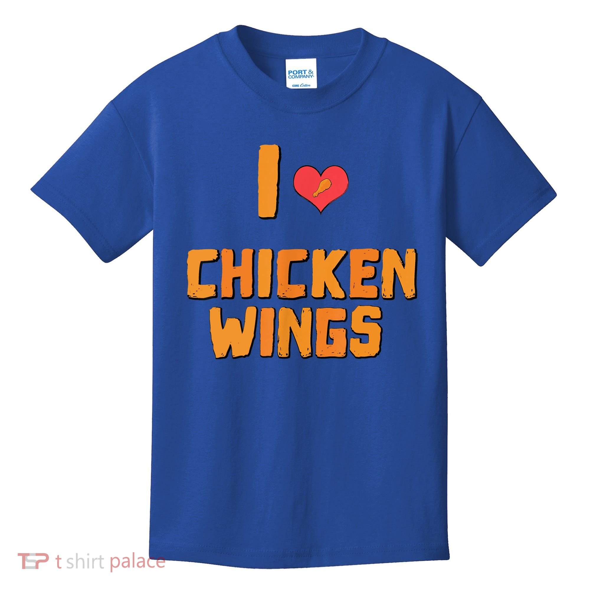 Funny I Love Chicken Wings Gift Fast Food Gift Gift Kids T-Shirt