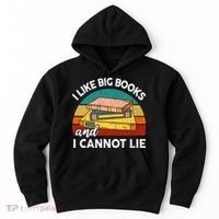 Funny I Like Big Books Cannot Lie English Reading Teacher Hoodie thumb 0
