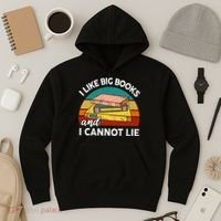 Funny I Like Big Books Cannot Lie English Reading Teacher Hoodie thumb 3