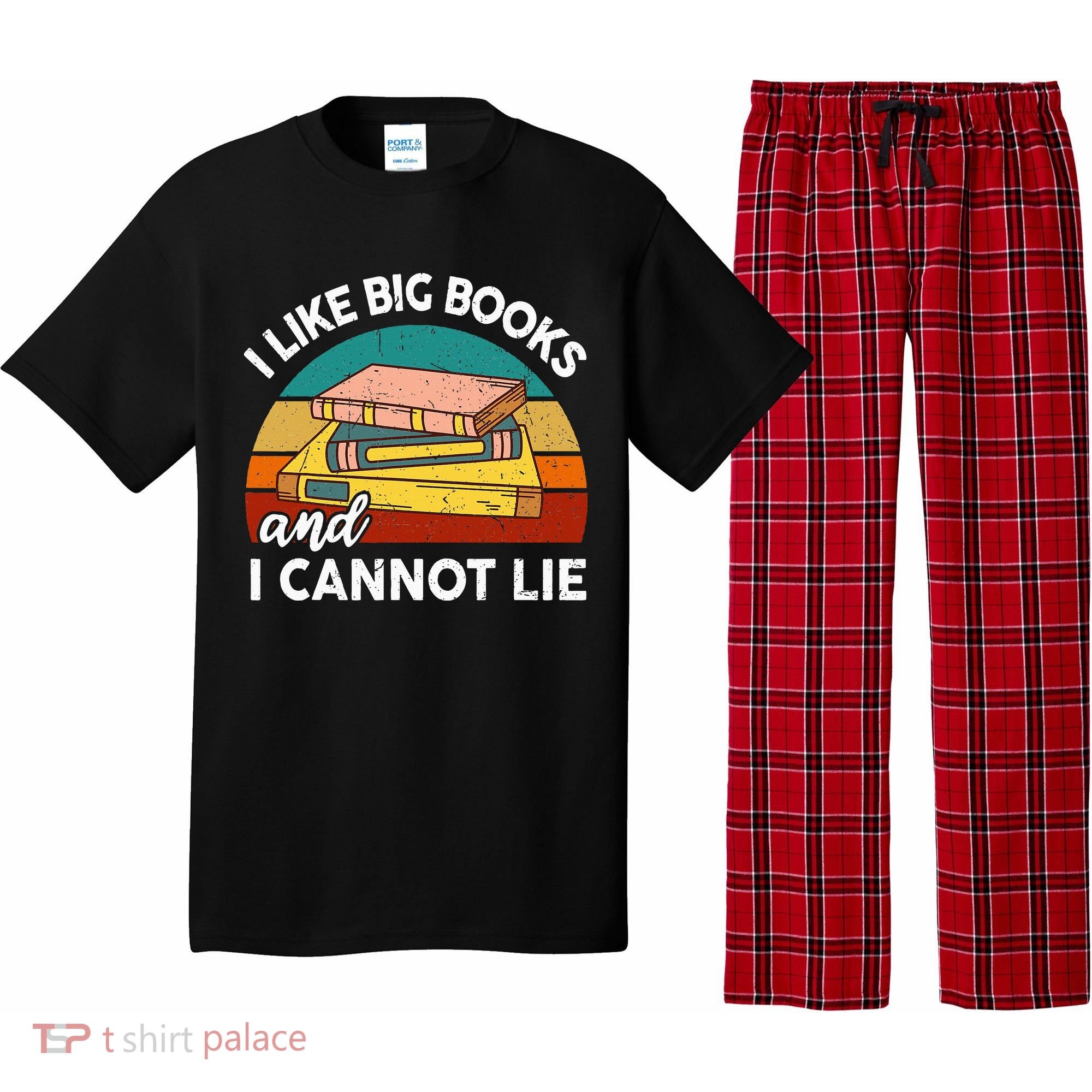 Funny I Like Big Books Cannot Lie English Reading Teacher Pajama Set