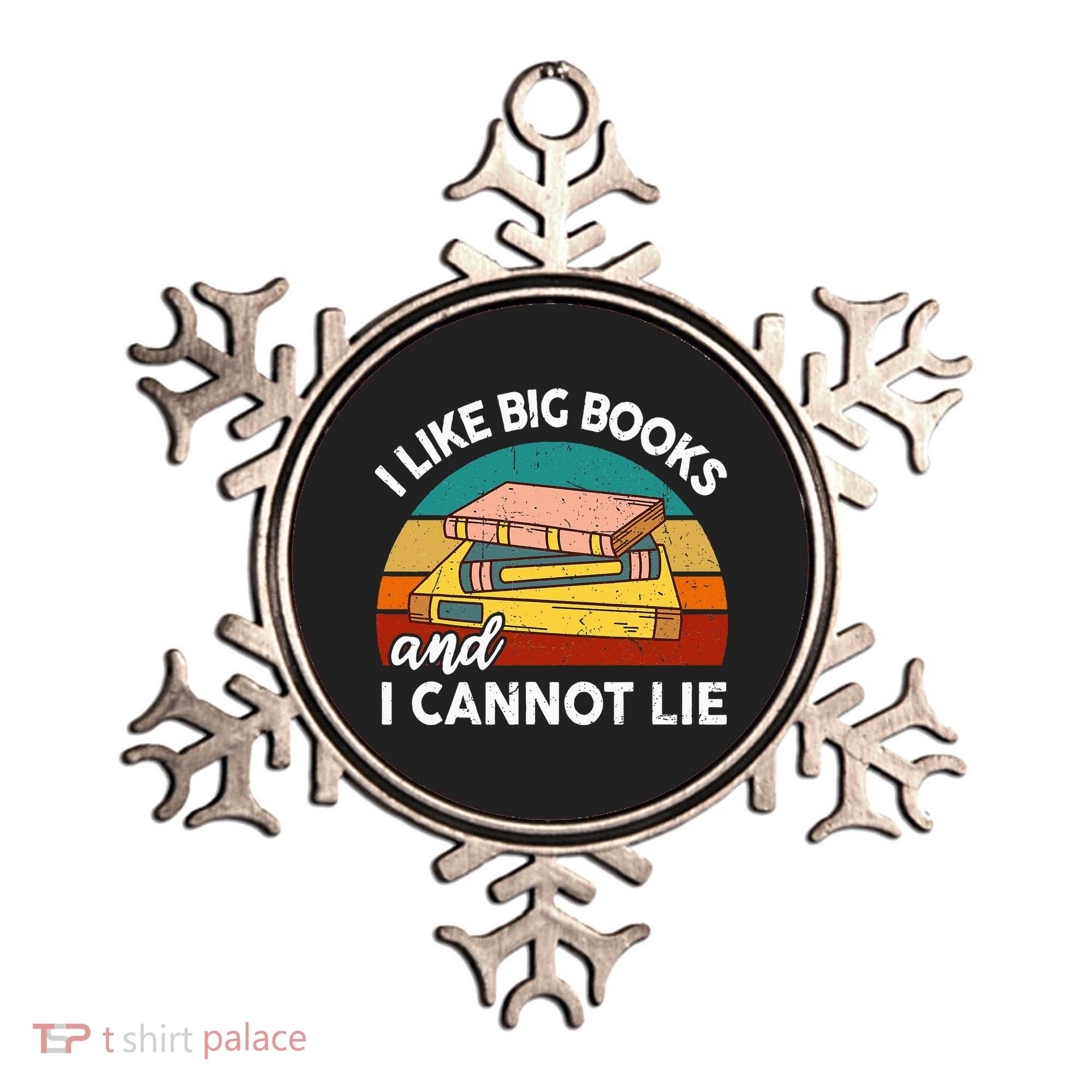 Funny I Like Big Books Cannot Lie English Reading Teacher Ornament